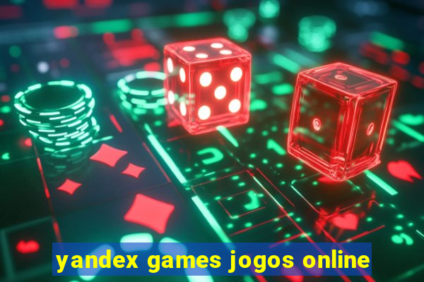 yandex games jogos online