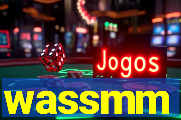 wassmm