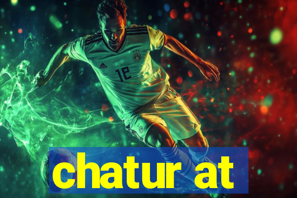 chatur at