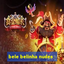 bele belinha nudes