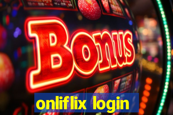 onliflix login