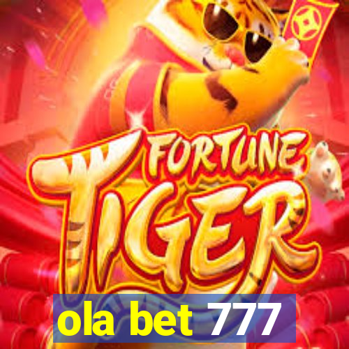 ola bet 777