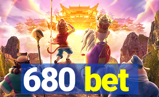 680 bet