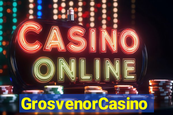 GrosvenorCasino