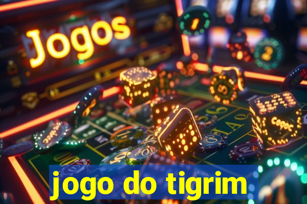 jogo do tigrim