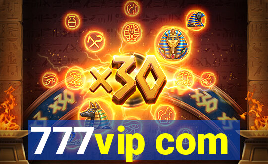 777vip com