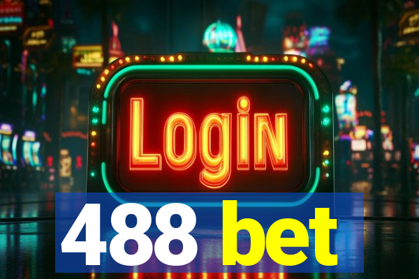 488 bet