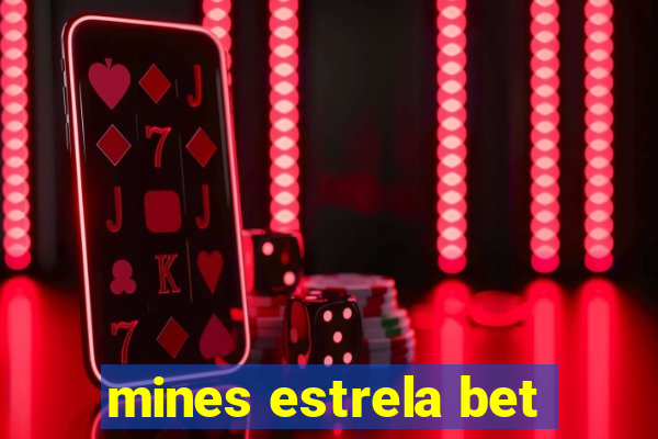 mines estrela bet