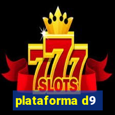 plataforma d9