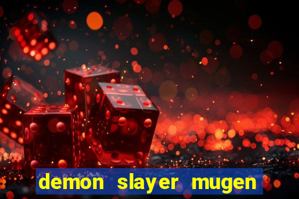 demon slayer mugen apk download