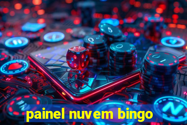 painel nuvem bingo