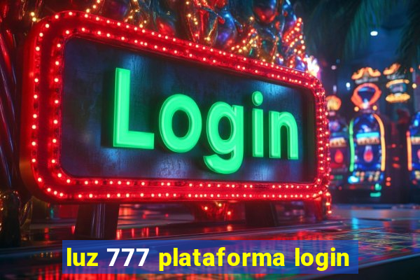 luz 777 plataforma login