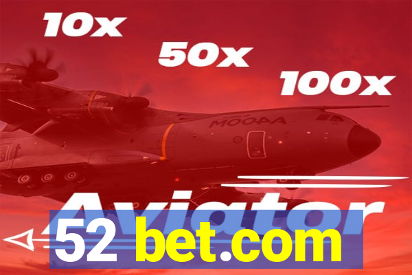 52 bet.com