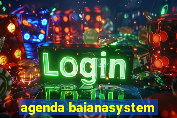 agenda baianasystem