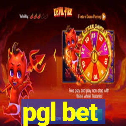 pgl bet