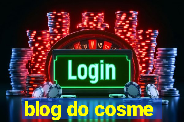 blog do cosme