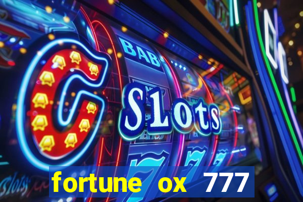 fortune ox 777 fortuna 77