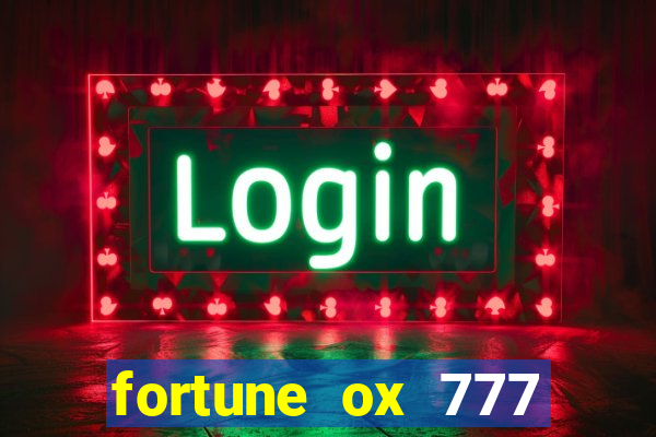 fortune ox 777 fortuna 77