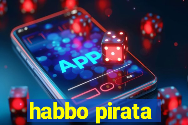 habbo pirata