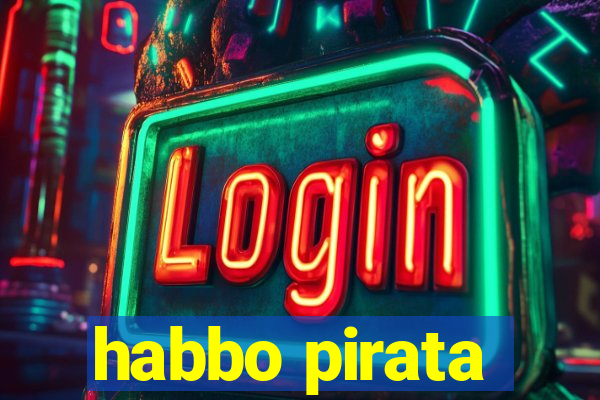 habbo pirata