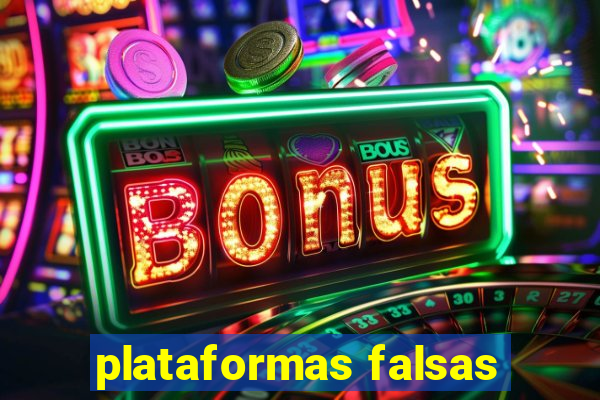 plataformas falsas