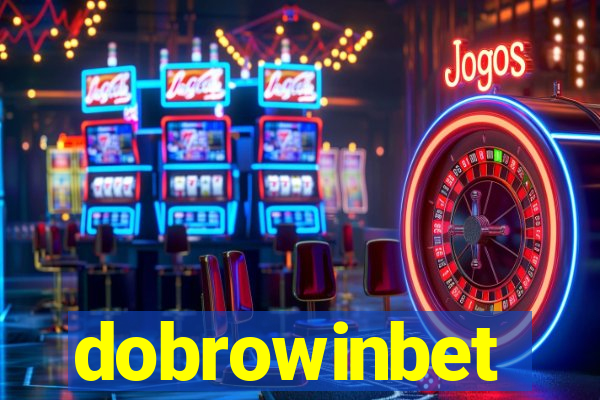 dobrowinbet