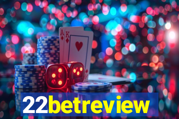 22betreview