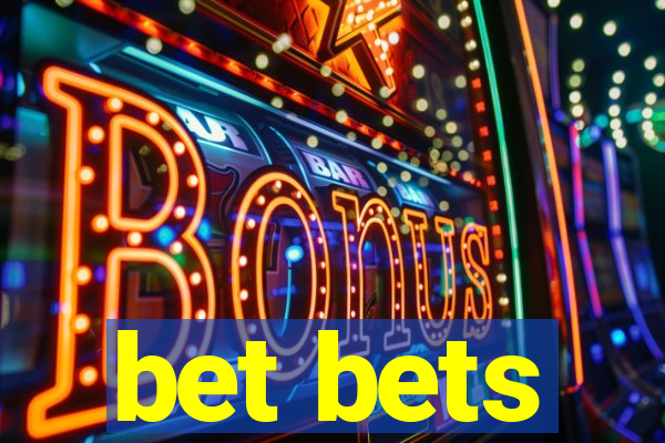 bet bets