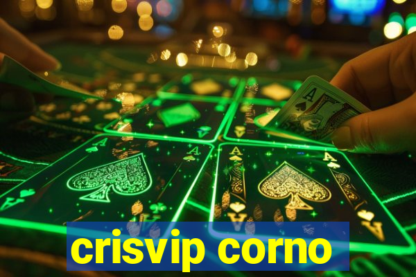 crisvip corno