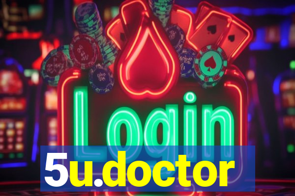 5u.doctor