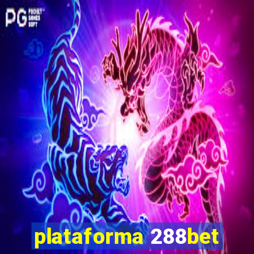 plataforma 288bet