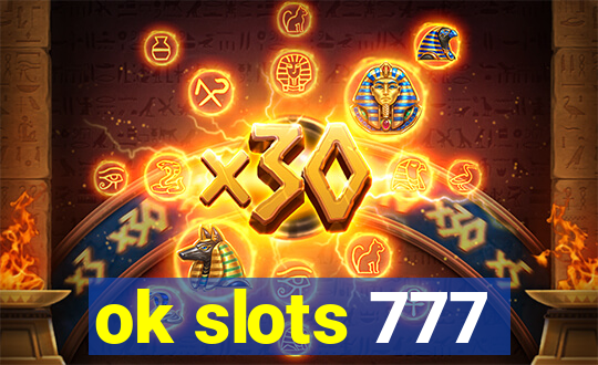 ok slots 777