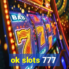 ok slots 777