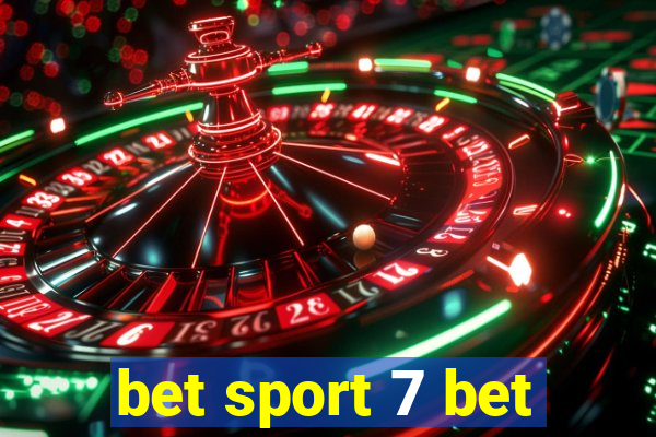 bet sport 7 bet