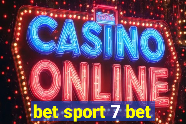 bet sport 7 bet