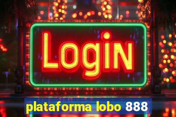 plataforma lobo 888