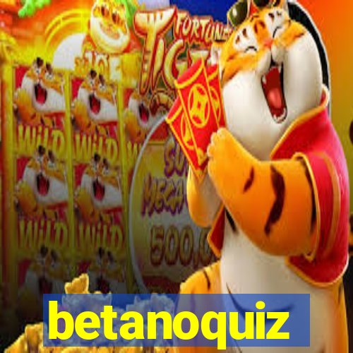 betanoquiz