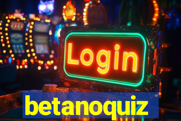 betanoquiz