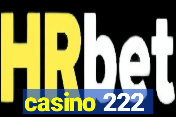 casino 222