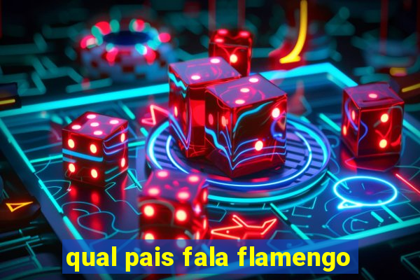 qual pais fala flamengo