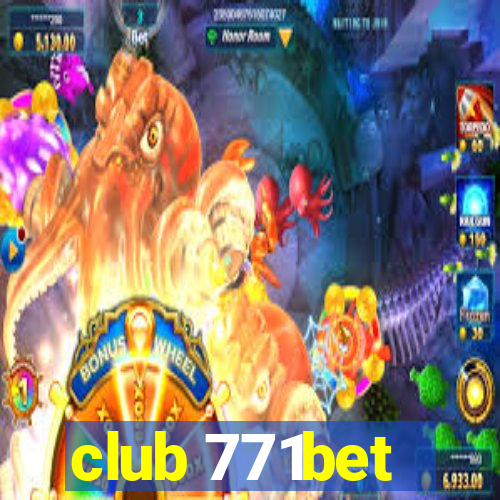 club 771bet