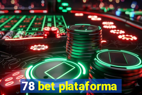 78 bet plataforma