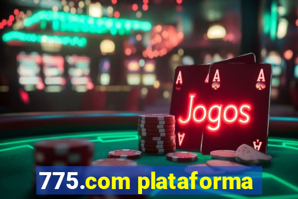 775.com plataforma