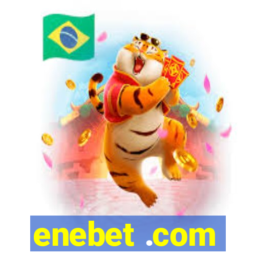 enebet .com