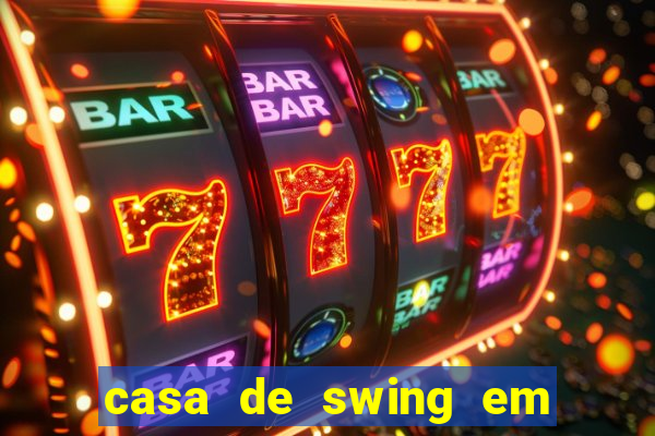 casa de swing em porto seguro