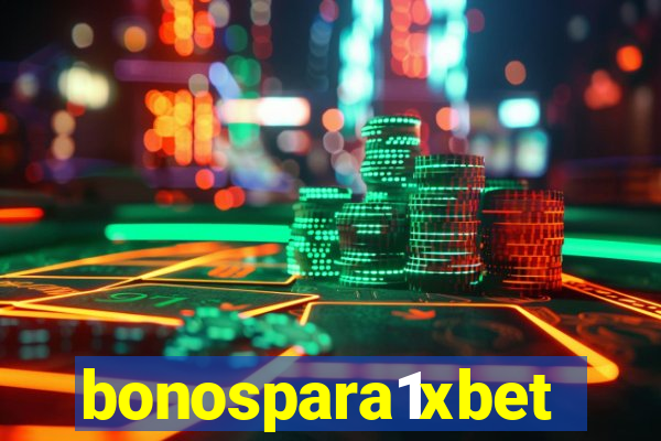 bonospara1xbet