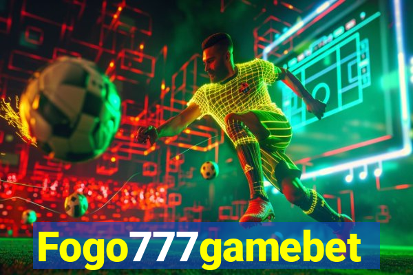 Fogo777gamebet