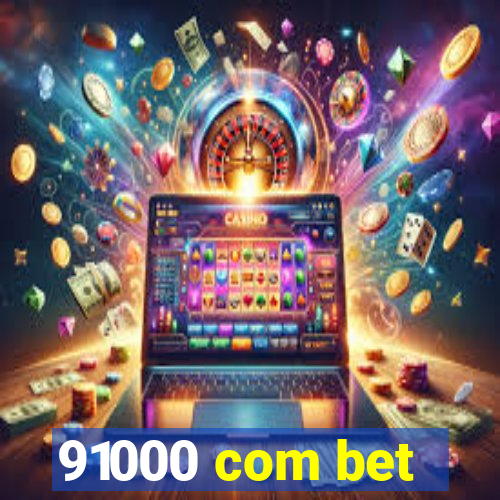 91000 com bet