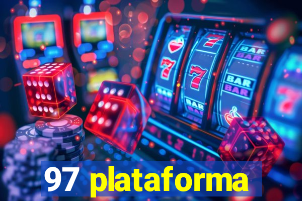 97 plataforma