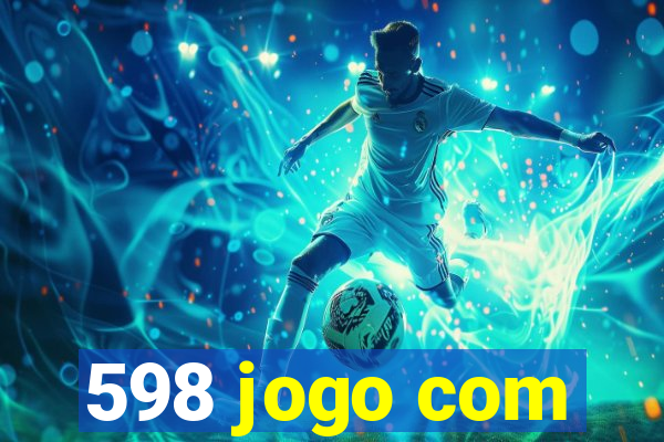 598 jogo com